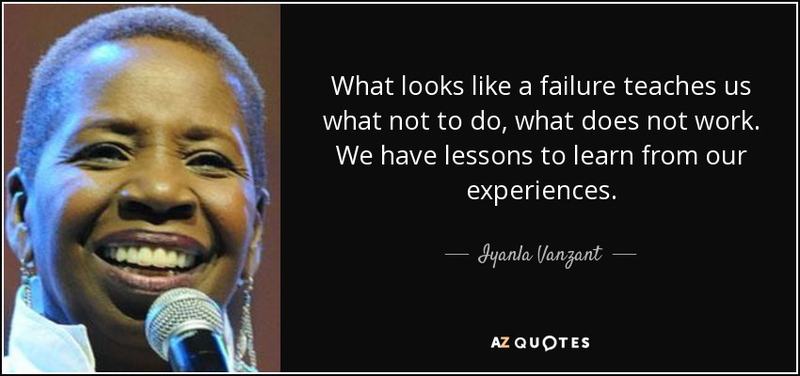 quote-what-looks-like-a-failure-teaches-us-what-not-to-do-what-does-not-work-we-have-lessons-iyanla-vanzant-84-41-70